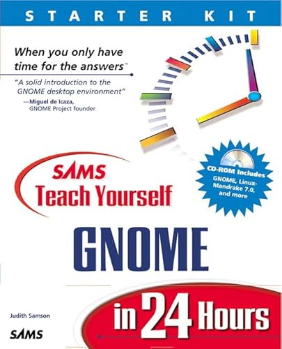 Sams Teach Yourself GNOME in 24 Hours (Sams Teach Yourself in 24 Hours)