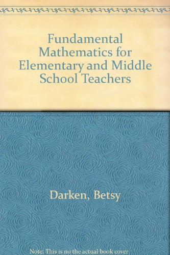 FUNDAMENTAL MATHEMATICS FOR ELEMENTARY AND MIDD... 0757503128 Book Cover