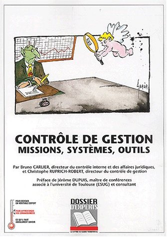 Télécharger Contrôle de gestion : Missions, outils, systèmes d'information et de pilotage Gratuit