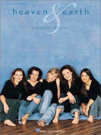 Heaven and Earth: A Worship Tapestry