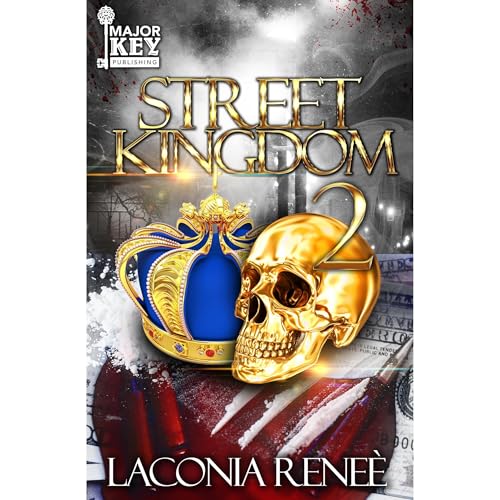 Street Kingdom 2 (Written by Laconia Reneé) episode artwork
