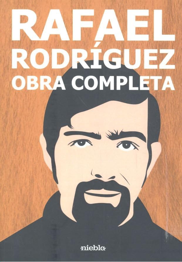 Rafael Rodríguez. Obra Completa