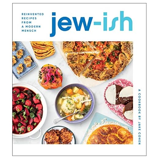 Jew-Ish: A Cookbook: Reinvented Recipes from a Modern Mensch