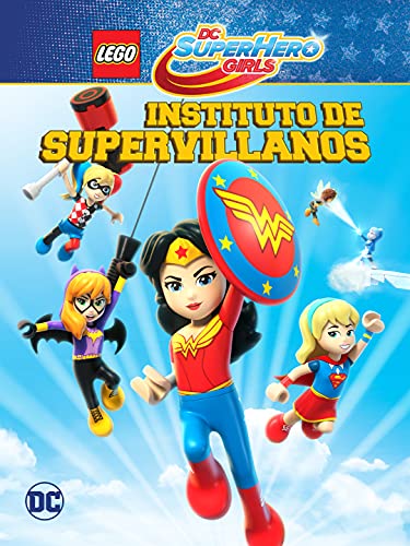 LEGO DC Super Hero Girls: Instituto de supervillanos