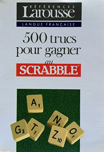 Télécharger 500 TRUCS P.GAG.SCRABB.REF. PDF Ebook En Ligne