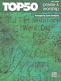  Top 50 Praise & Worship: Easy Piano by Carol Tornquist(2012-10-01)