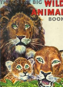 Hardcover The great big wild animal book (Big golden book) Book