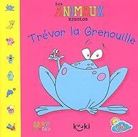 TREVOR LA GRENOUILLE 2740417330 Book Cover