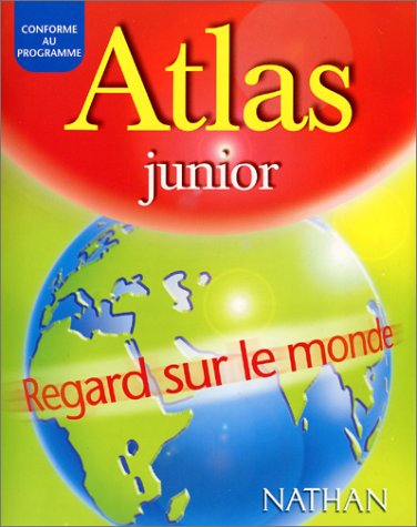 Atlas Junior : Regard sur le monde : Amazon.com.mx: Libros