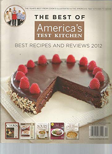 THE BEST OF AMERICA'S TEST KITCHEN MAGAZINE, BEST RECIPES AND REVIEWS 2012 ~