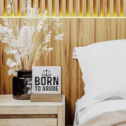 Born To Argue Table Wood Plaque Sign,Legal Balance Legal Mind Wooden Stand Wood Sign Desk Decor for Home Lawyer Office Table Shelf,Lawyer Attorney Gifts for Women Men,Graduation Gifts for Law Student