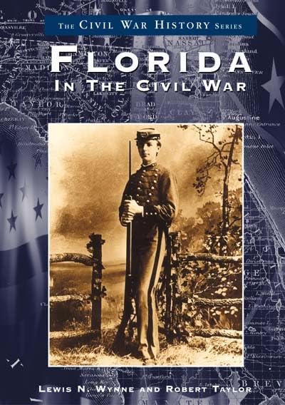 Florida in the Civil War (FL) (Civil War History)
