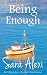 Being Enough (The Greek Village Collection) (Volume 17)