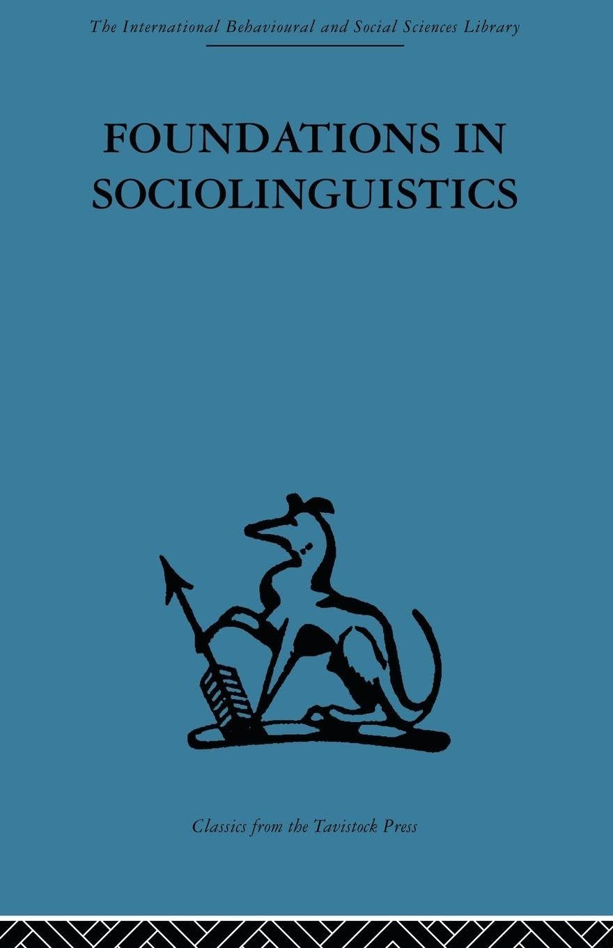 Foundations in Sociolinguistics: An ethnographic approach