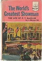 Worlds Greatest Showman the Life of P T B00SS9GOIM Book Cover