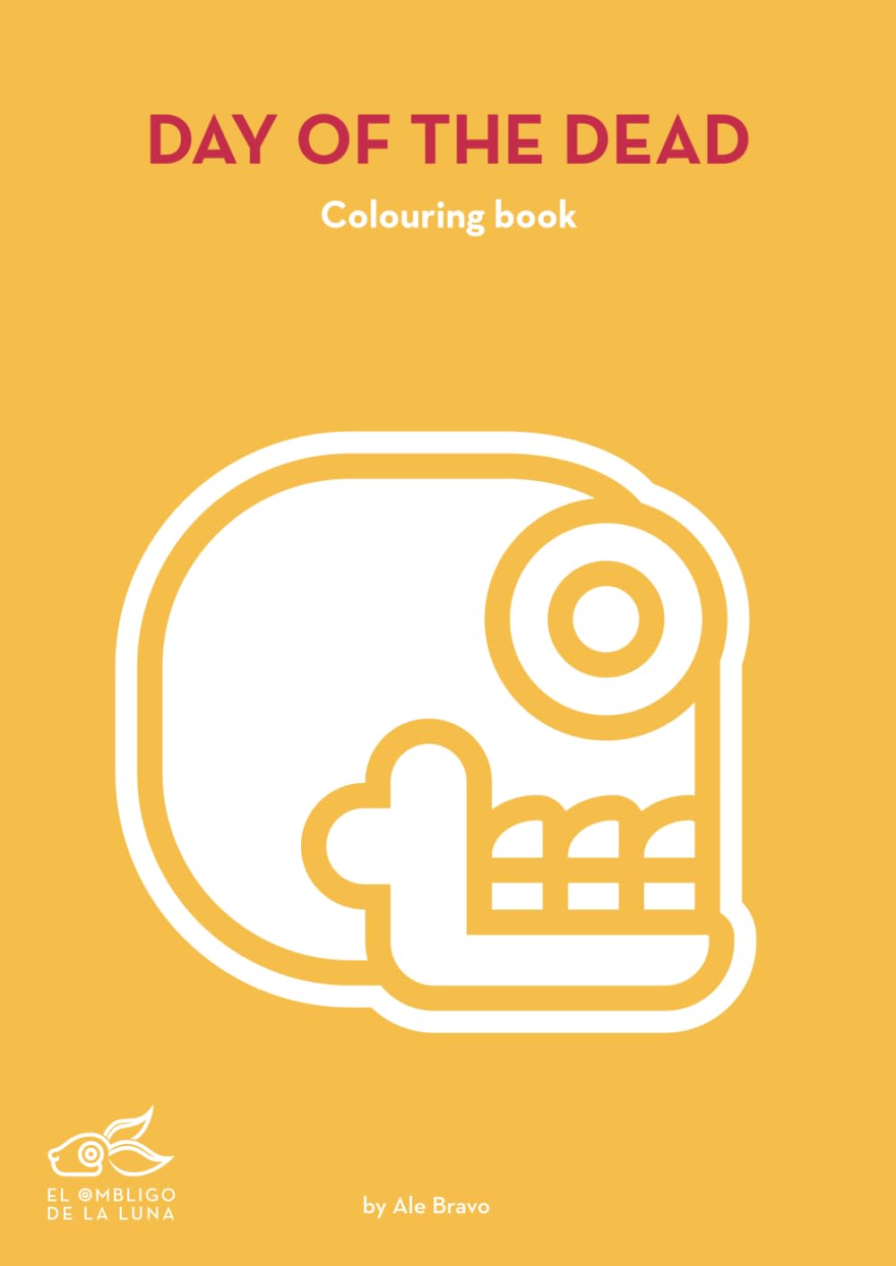 Day of the Dead: Colouring Book