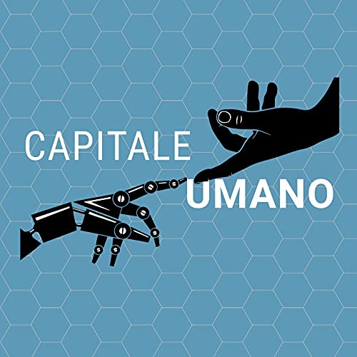 IL PODCAST DI CAPITALE UMANO Titelbild