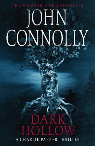 Dark Hollow: A Charlie Parker Thriller: 2 (English Edition)
