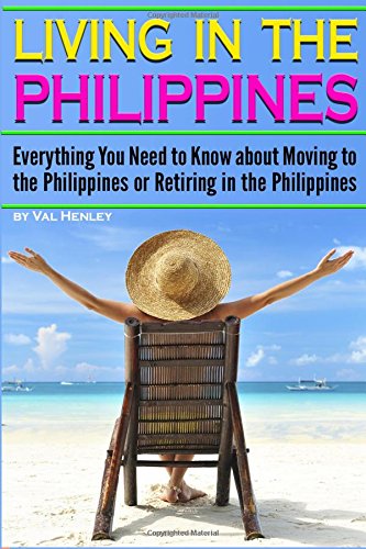 Living in the Philippines: Everything You Need to Know about...