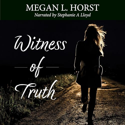 Witness of Truth by Megan L. Horst episode artwork