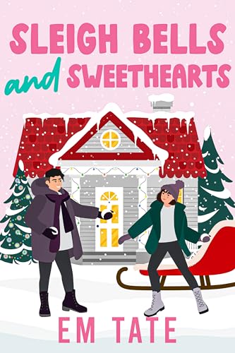 Sleigh Bells and Sweethearts: A Clean Christmas Romance Short (Snowflake Village Christmas Shorts Book 4)