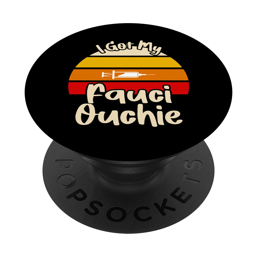 Fauci Ouchie Vaccinated PopSockets Swappable PopGrip