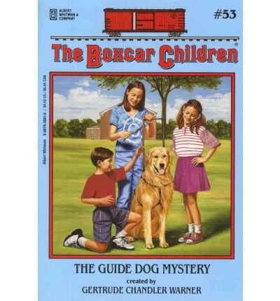 The Guide Dog Mystery (The Boxcar Children Mysteries #53) (Boxcar ...