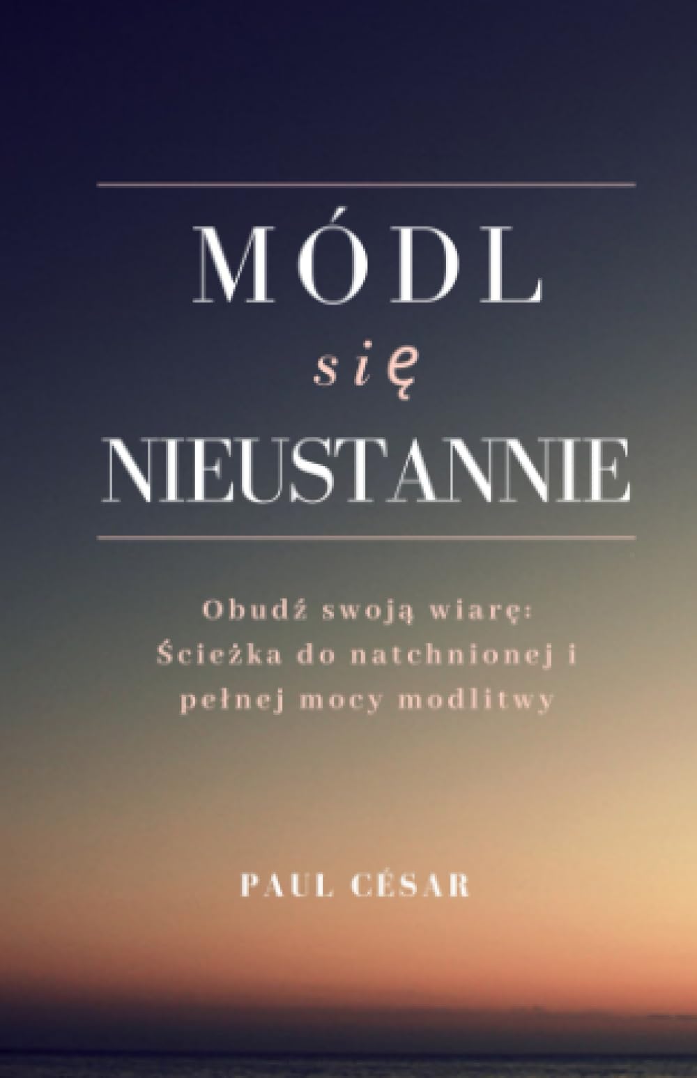 Módl się nieustannie