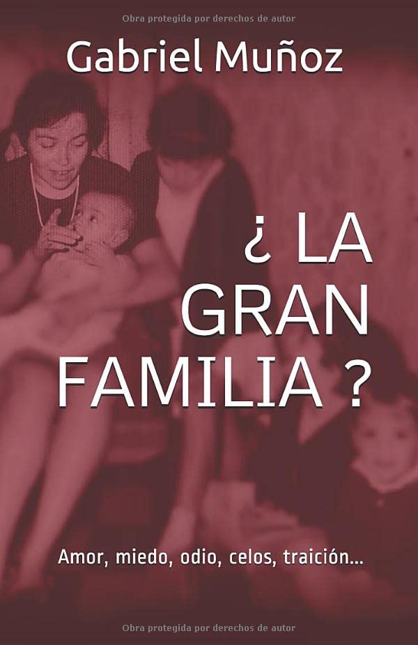 ¿La Gran Familia? (Spanish Edition)      Paperback – February 23, 2019