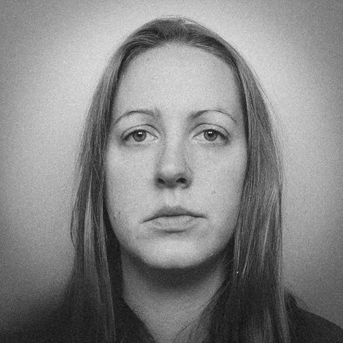 Challenges to the Investigation of Operation Hummingbird - The case of Lucy Letby