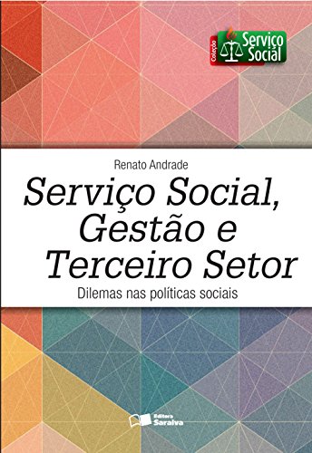Serviço social, gestão e terceiro setor: dilemas nas políticas sociais