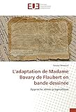  L\'adaptation de Madame Bovary de Flaubert en bande dessinée: Approche sémio-pragmatique