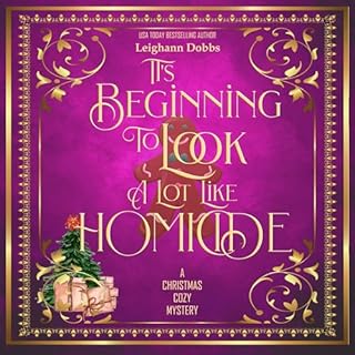 It's Beginning to Look a Lot Like Homicide Audiolibro Por Leighann Dobbs arte de portada