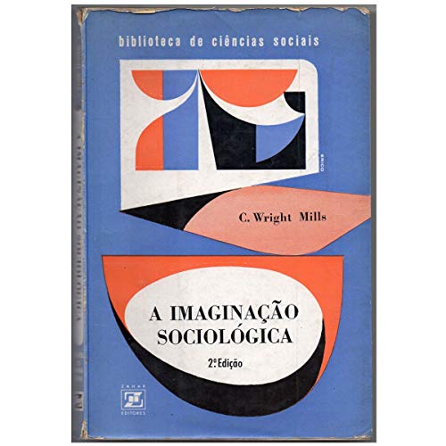 A Imaginação Sociológica