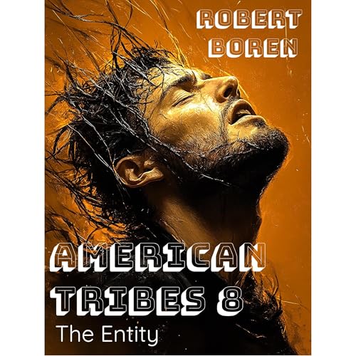 American Tribes 8 Audiobook by Robert Boren