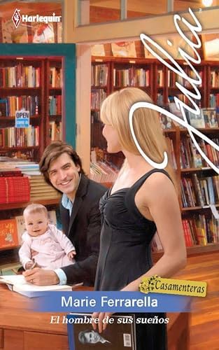 El hombre de sus sueños: Casamenteras (6) (Julia)