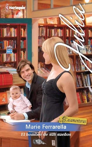 El hombre de sus sueños: Casamenteras (6) (Julia)