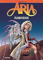 Aria - Tome 25 - Florineige 280013383X Book Cover