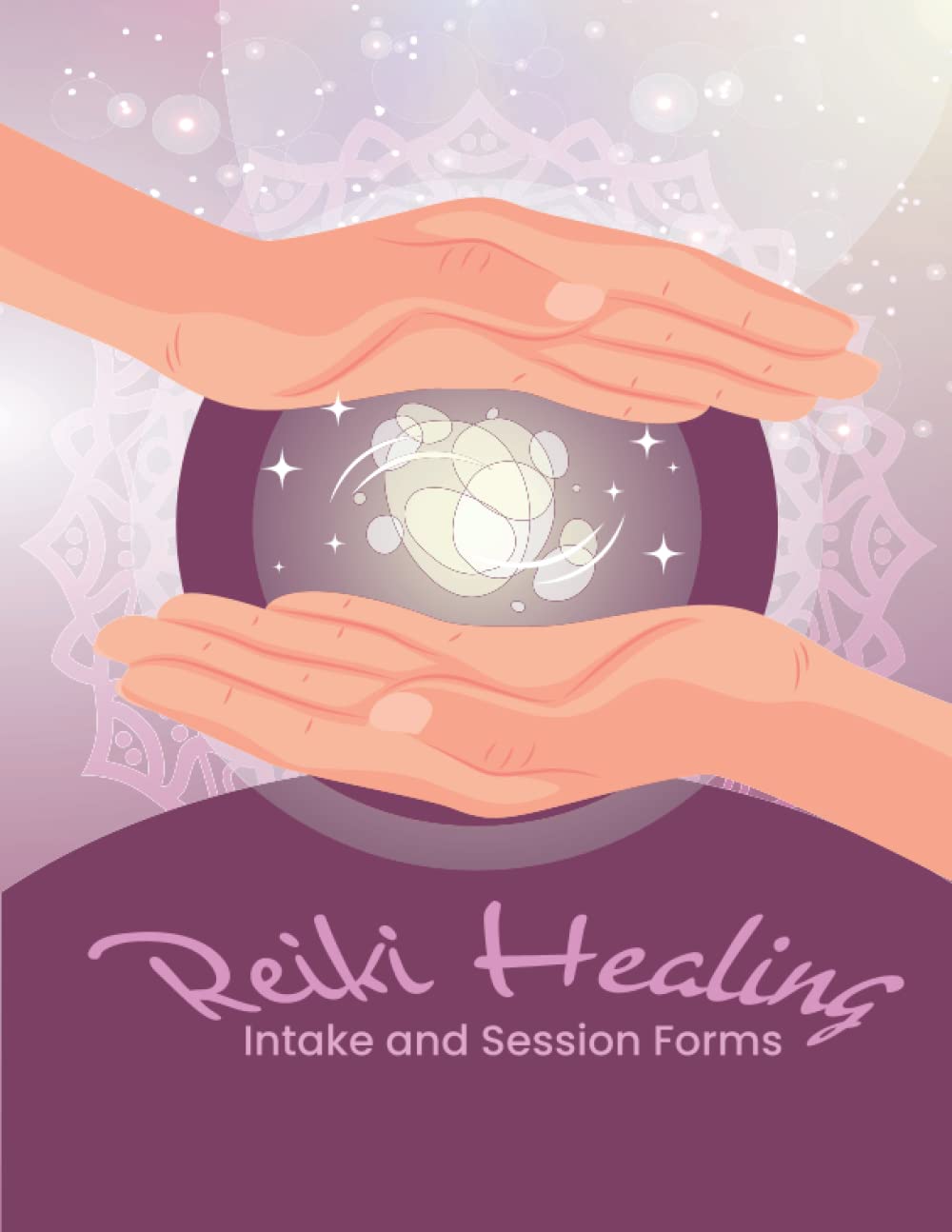 Reiki Healing: Client Intake and Session Forms , Reiki Forms, Chakra Cleansing Consultation Forms, Informed Consent , Holistic Client , Reiki Session.