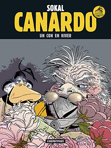 Une enquête de l'inspecteur Canardo, Tome 25 : Un con en hiver Une enquête de l'inspecteur Canardo, Tome 25 : Un con en hiver