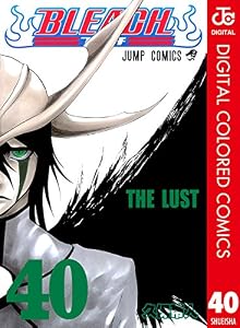 BLEACH カラー版 40 (ジャンプコミックスDIGITAL)