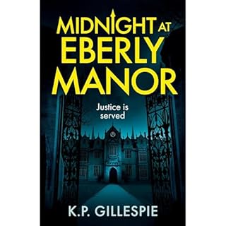 Midnight at Eberly Manor Audiolibro Por K.P. Gillespie arte de portada