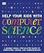 Help Your Kids with Computer Science