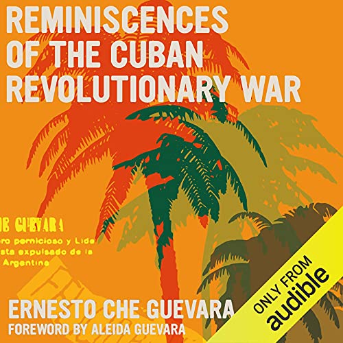 Reminiscences of the Cuban Revolutionary War by Ernesto Che Guevara episode artwork