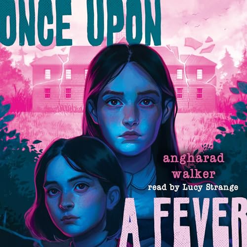 Once upon a Fever by Angharad Walker episode artwork
