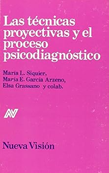 Paperback Tecnicas Proyectivas y El Proceso Psicodiagnostico (Spanish Edition) [Spanish] Book