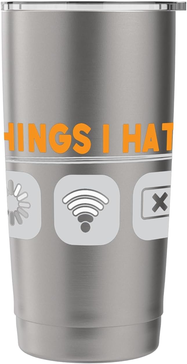 Things I Hate Sarcastic Gamer Video Gaming Humor Stainless Steel Insulated Tumbler image 3