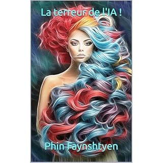 La terreur de l'IA ! Audiobook By Phin Faynshtyen cover art
