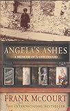 Angela's Ashes - a Memoir of a Childhood - Frank. McCourt
