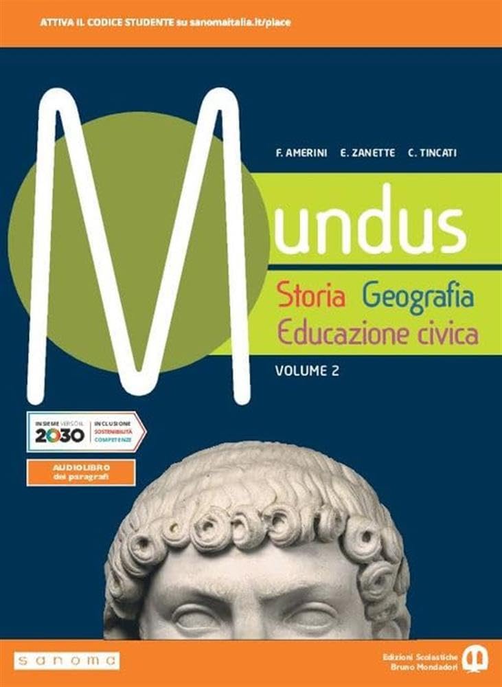 Mundus. Storia, Geografia, Educazione Civica. Per Le Scuole Superiori. Con E-Book. Con Espansione Online (Vol. 2) - 4